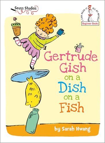 Gertrude Gish On A Dish On A Fish: A Seuss Studios Book