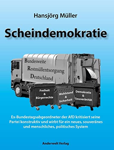 Scheindemokratie: Ex-Bundestagsabgeordneter Der Afd Kritisiert Seine Partei Konstruktiv Und Wirbt Für Ein Neues, Souveränes Und Menschliches Politisch