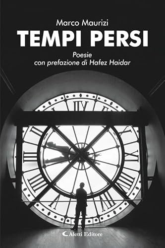 Tempi Persi. Nuova Ediz.