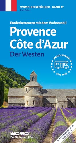 Entdeckertouren Mit Dem Wohnmobil Provence Cote D'Azur Der Westen: 37