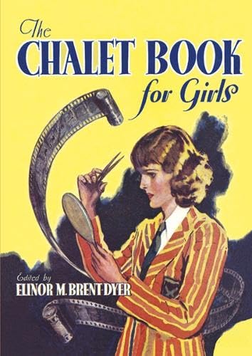 The Chalet Book For Girls: 18+