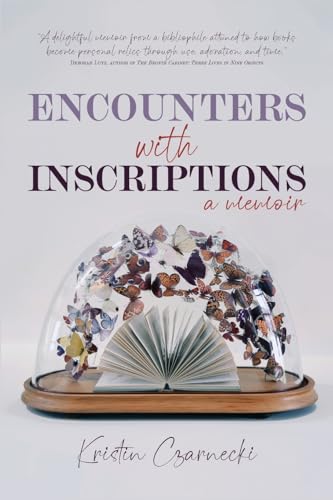 Encounters With Inscriptions: A Memoir Exploring Books Gifted By Parents