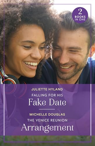 Falling For His Fake Date / The Venice Reunion Arrangement: Falling For His Fake Date / The Venice Reunion Arrangement (Summer Escapes)
