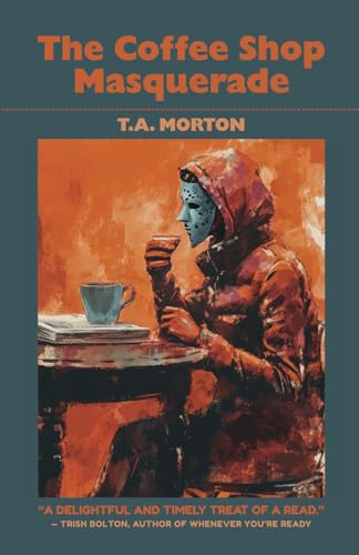 The Coffee Shop Masquerade