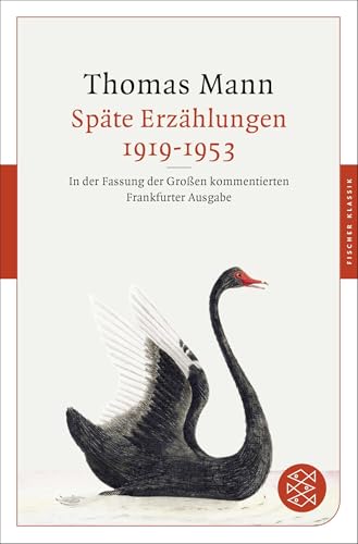 Späte Erzählungen 1919-1953: In Der Fassung Der Großen Kommentierten Frankfurter Ausgabe