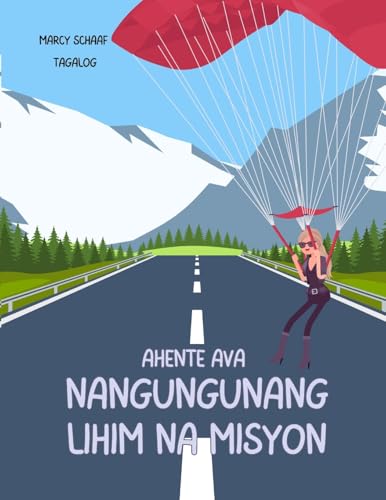 Ahente Ava Nangungunang Lihim Na Misyon (Tagalog) Agent Ava Top Secret Mission