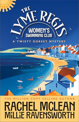 The Lyme Regis Women'S Swimming Club: A Twisty Dorset Mystery: 1