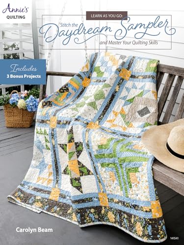 Stitch The Daydream Sampler: And Master Your Quilting Skills