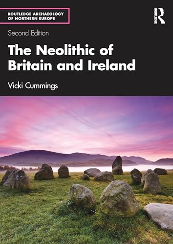 The Neolithic Of Britain And Ireland