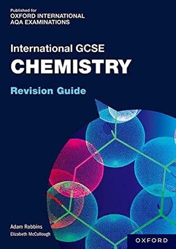 Oxfordaqa International Gcse Chemistry. Revision Guide. Per Le Scuole Superiori. Con E-Book. Con Espansione Online