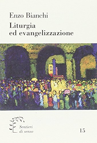 Liturgia Ed Evangelizzazione