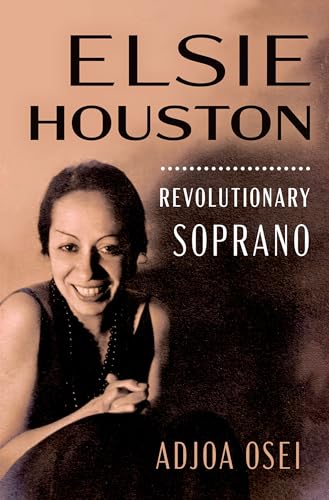 Elsie Houston: Revolutionary Soprano
