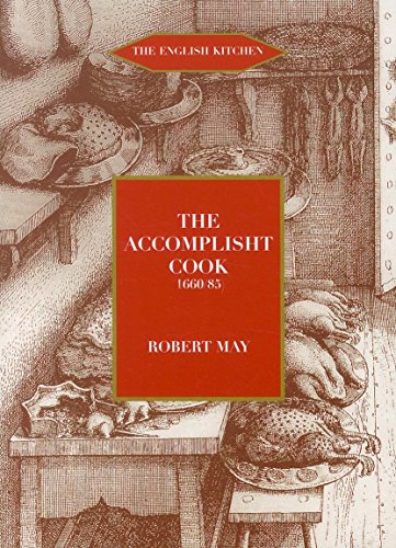 The Accomplisht Cook, Or The Art And Mystery Of Cookery