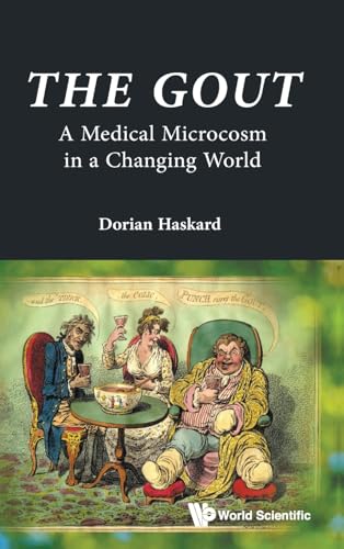 Gout, The: A Medical Microcosm In A Changing World