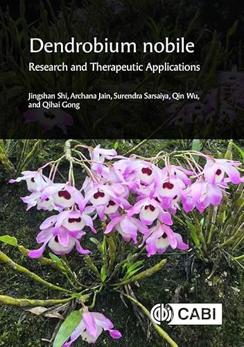 Dendrobium Nobile: Research And Therapeutic Applications