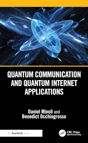 Quantum Communication And Quantum Internet Applications