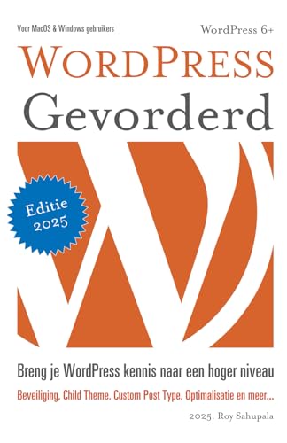 Wordpress Gevorderd: Praktisch Toegepast
