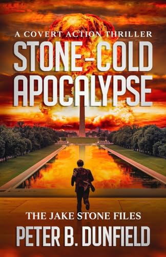Stone-Cold Apocalypse: A Covert Action Thriller: 3