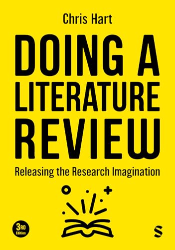 Doing A Literature Review: Releasing The Research Imagination (Third Edition)