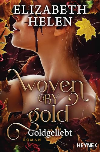 Woven By Gold - Goldgeliebt: Roman: 2