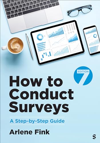 How To Conduct Surveys: A Step-By-Step Guide
