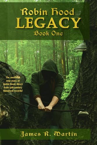 Robin Hood: Legacy (Book One)