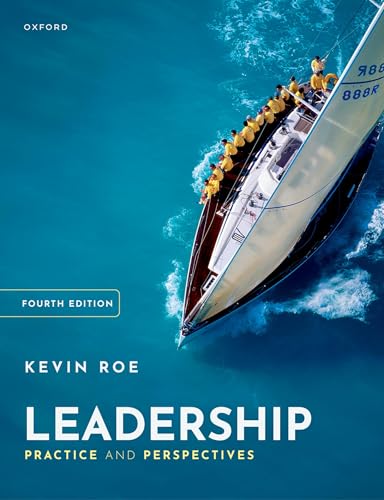 Leadership: Practice And Perspectives