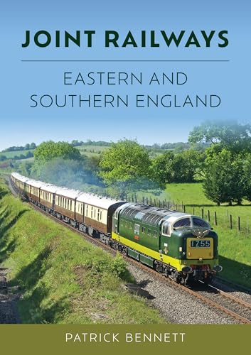 Joint Railways: Eastern And Southern England