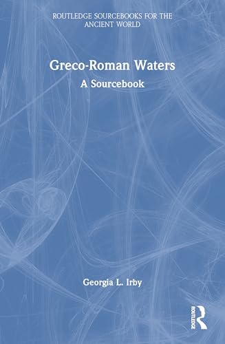 Greco-Roman Waters: A Sourcebook