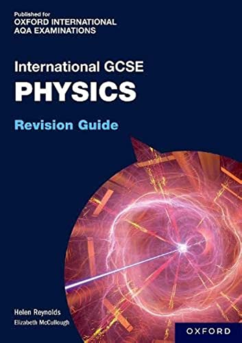 Oxfordaqa International Gcse Physics. Revision Guide. Per Le Scuole Superiori. Con E-Book. Con Espansione Online