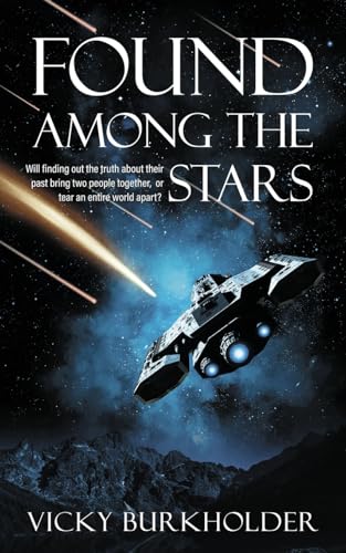 Found Among The Stars: 4