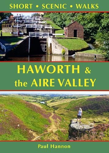 Haworth & The Aire Valley: Short Scenic Walks