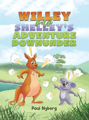 Willey And Shelley’S Adventure Downunder