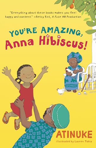You'Re Amazing, Anna Hibiscus!