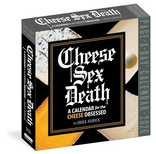Cheese Sex Death Page-A-Day® Calendar 2026: A Calendar For The Cheese Obsessed