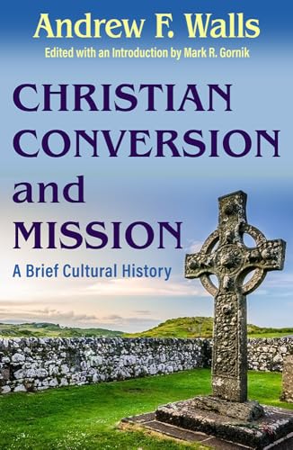 Christian Conversion And Mission