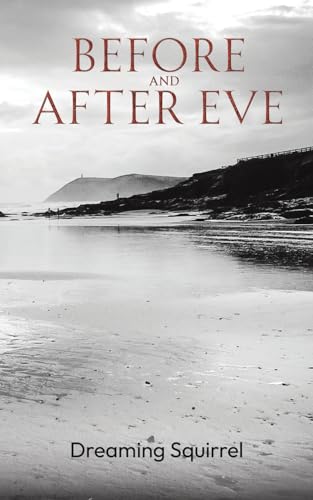 Before And After Eve