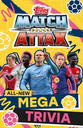 Match Attax All-New Mega Trivia: New For 2025! An Exciting Companion To The World Of Football. Packed With Tactical Facts, Goal-Scoring Stats, Puzzles