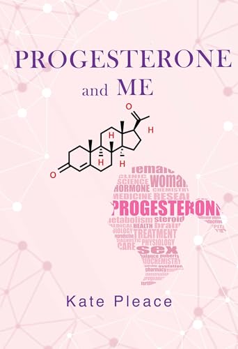 Progesterone And Me