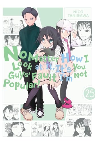 No Matter How I Look At It, It'S You Guys' Fault I'M Not Popular! 25