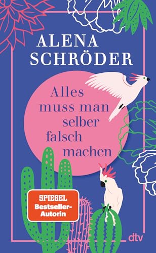 Alles Muss Man Selber Falsch Machen
