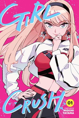Girl Crush 1: Volume 1