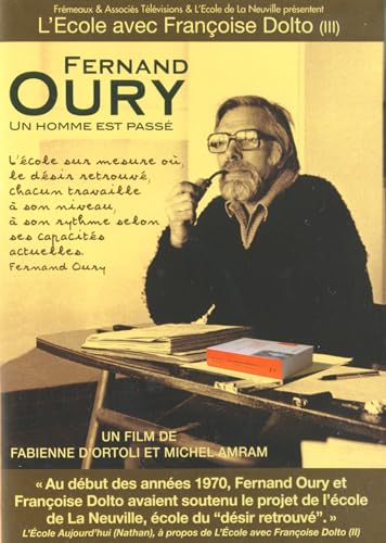 Un Film De Fabienne D'Ortoli Et Michel Amram -Fernand Oury - Un Homme Est Passe (2Dvd)