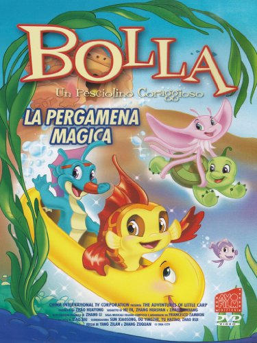 Bolla - Un Pesciolino Coraggioso - La Pergamena Magica Volume 07