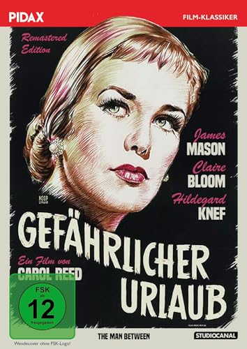 Gefährlicher Urlaub (The Man Between) - Remastered Edition / Spannender Agententhriller Mit Starbesetzung (Pidax Film-Klassiker)