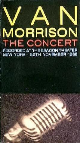 Van Morrison - The Concert Recorded At The Beacon Theater 1989 (Vhs)