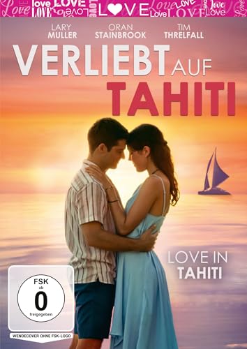 Verliebt Auf Tahiti - Love In Tahiti