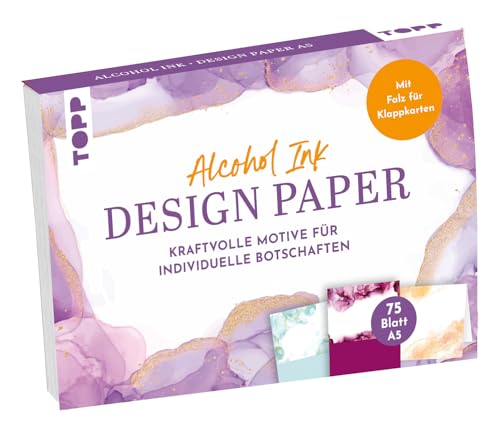 Design Paper Din A5 Alcohol Ink: 75 Motivpapiere (Din A5, 220 G/M²) Mit Falz Für Klappkarten, In 25 Designs, 16 Seiten Handlettering-Grundkurs, Softco