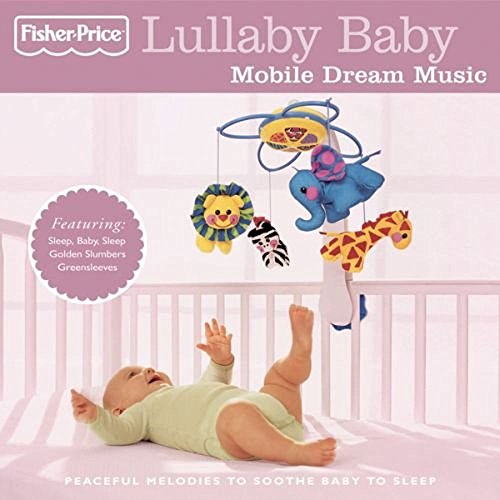 Fisher-Price Lullaby Baby: Mobile Music