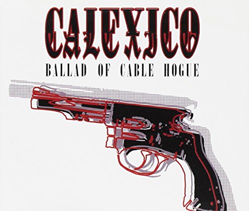 Ballad Of Cable Hogue